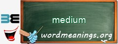 WordMeaning blackboard for medium